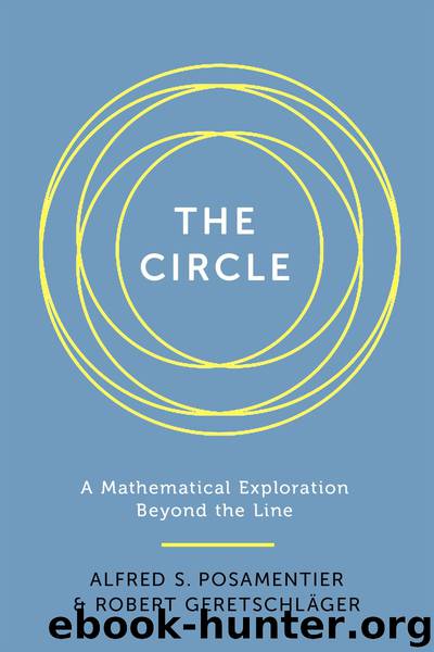 The Circle by Alfred S. Posamentier robert geretschlager