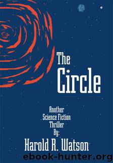 The Circle by Harold R Watson
