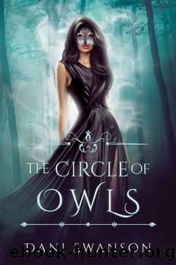The Circle of Owls (The Grimalkin Book 3) by Dani Swanson