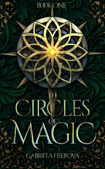 The Circles of Magic by Gabriela Fišerová