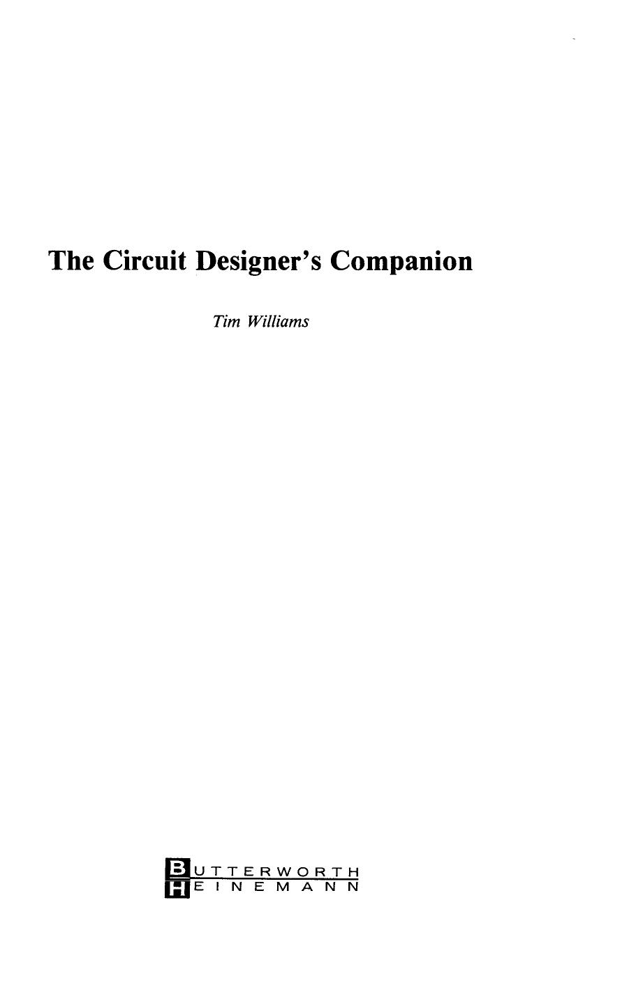 The Circuit Designer's Companion by Tim Williams (Auth.)