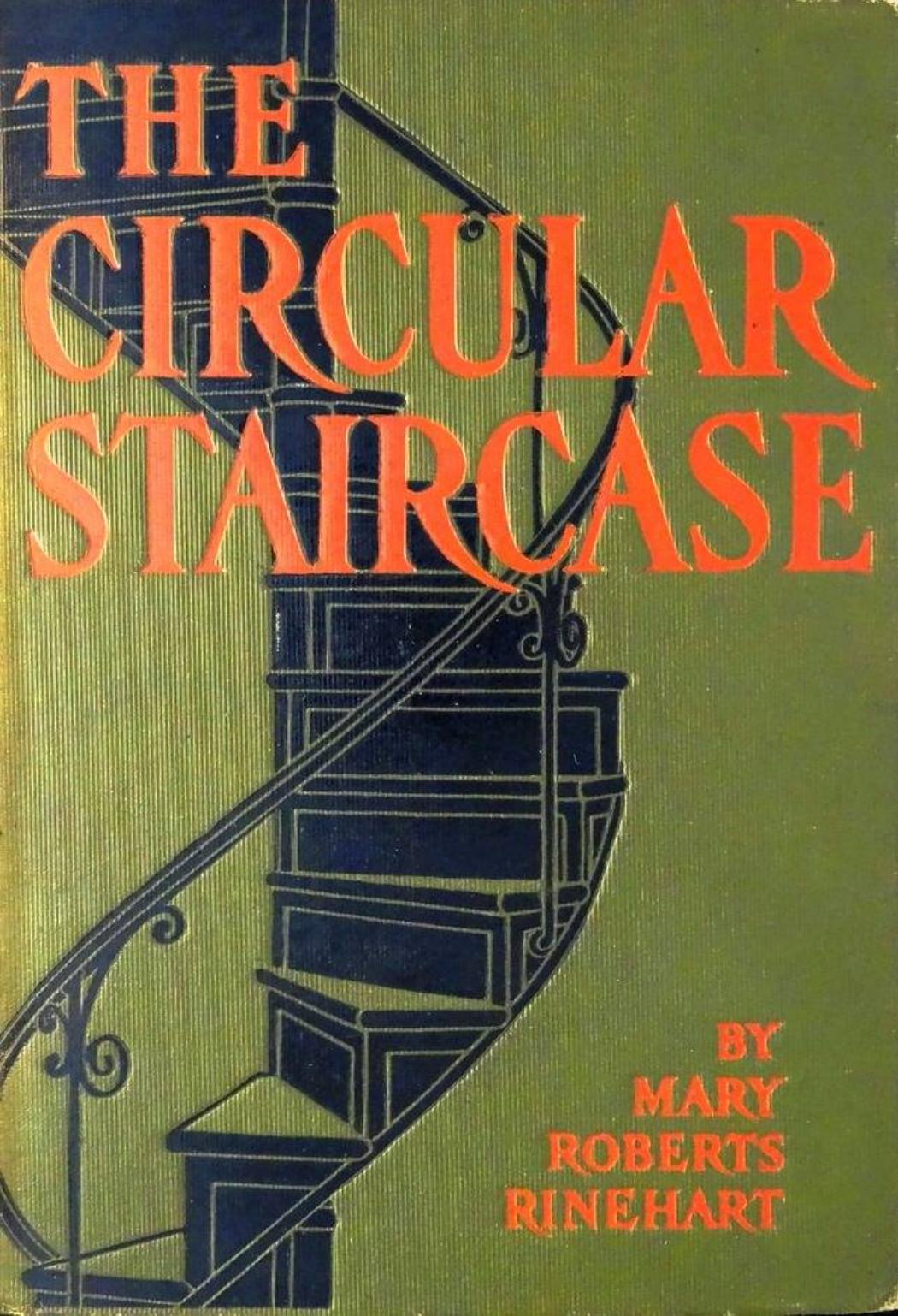The Circular Staircase by Mary Roberts Rinehart