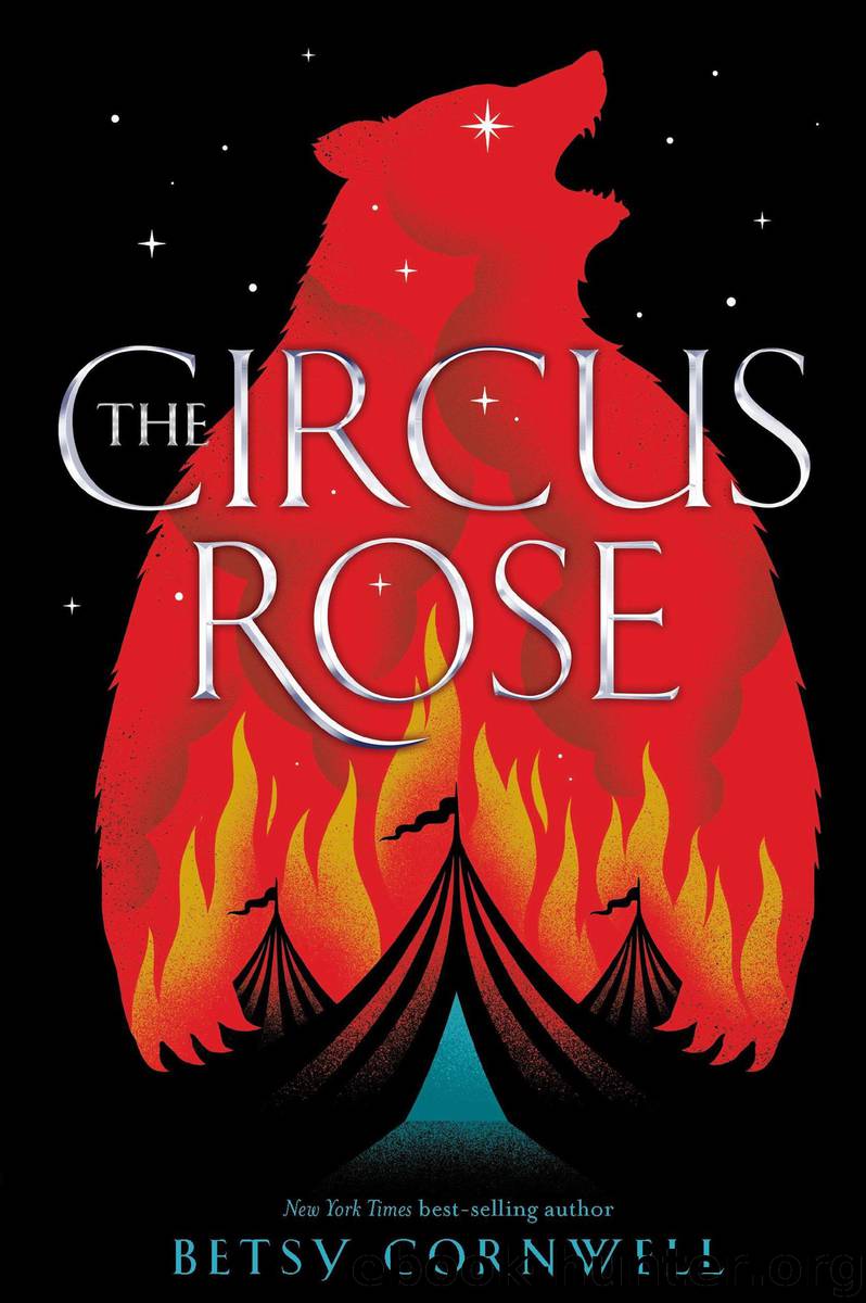 The Circus Rose by Betsy Cornwell