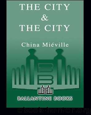 The City & The City by China Mieville