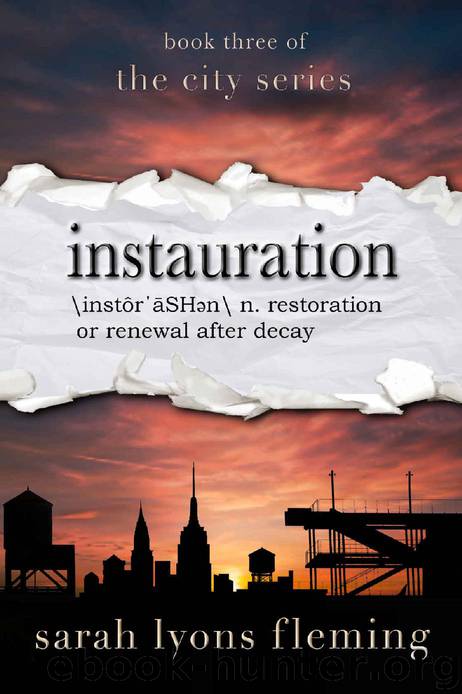 The City Series (Book 3): Instauration by Lyons Fleming Sarah
