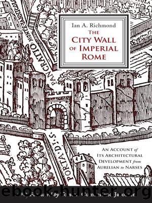 The City Wall of Imperial Rome by Richmond Ian A.;Jacobsen Torsten Cumberland;