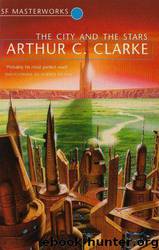 The City and the Stars by Arthur C. Clarke
