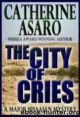 The City of Cries by Catherine Asaro