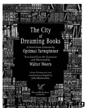 The City of Dreaming Books by Moers Walter