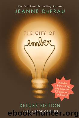 The City of Ember Deluxe Edition by Jeanne DuPrau