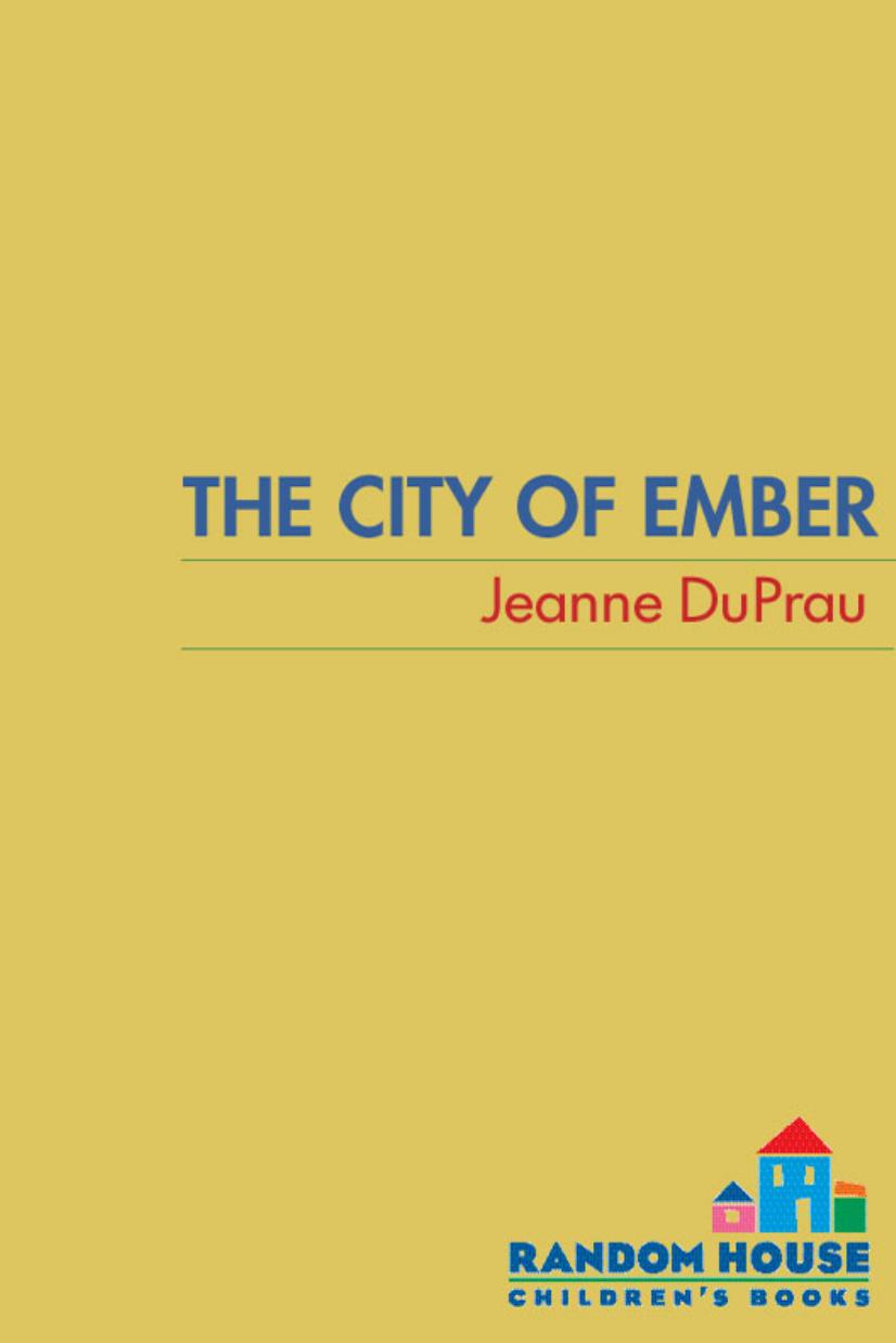 The City of Ember by Jeanne DuPrau