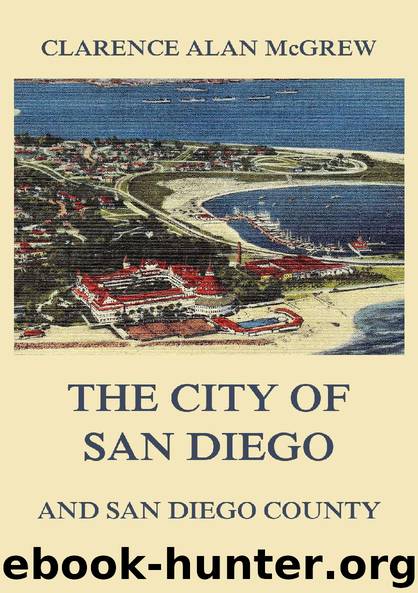The City of San Diego and San Diego County by Clarence Alan McGrew