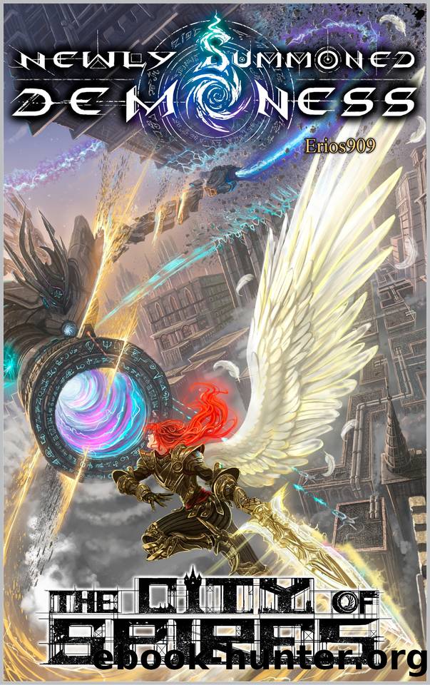 The City of Spires: A Progression Fantasy LitRPG (Newly Summoned Demoness Book 3) by Erios909