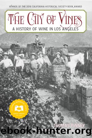 The City of Vines by Thomas Pinney