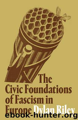 The Civic Foundations of Fascism in Europe by Dylan Riley