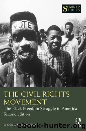 The Civil Rights Movement by Bruce J. Dierenfield;