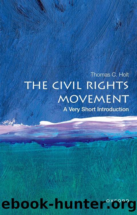 The Civil Rights Movement by Thomas C. Holt