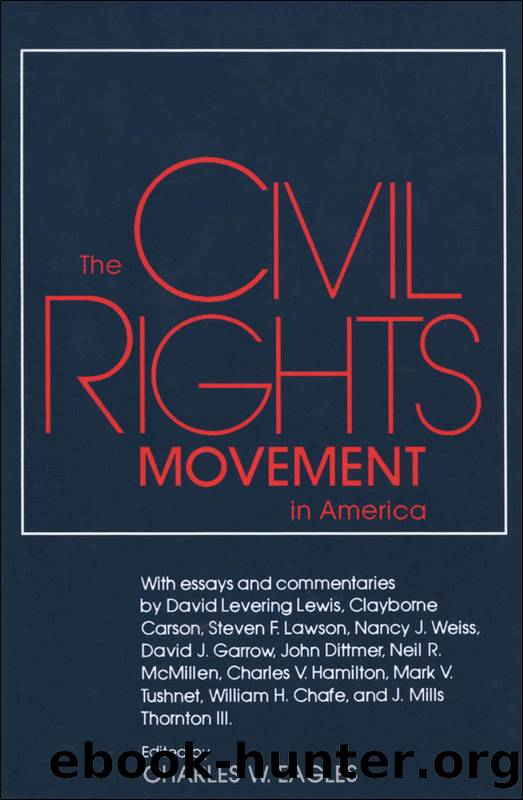 The Civil Rights Movement in America by Charles W. Eagles