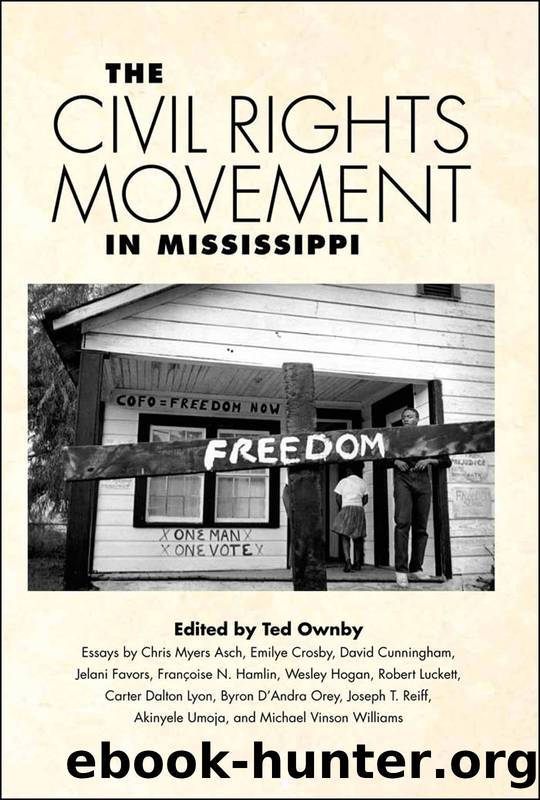 The Civil Rights Movement in Mississippi by Ownby Ted;