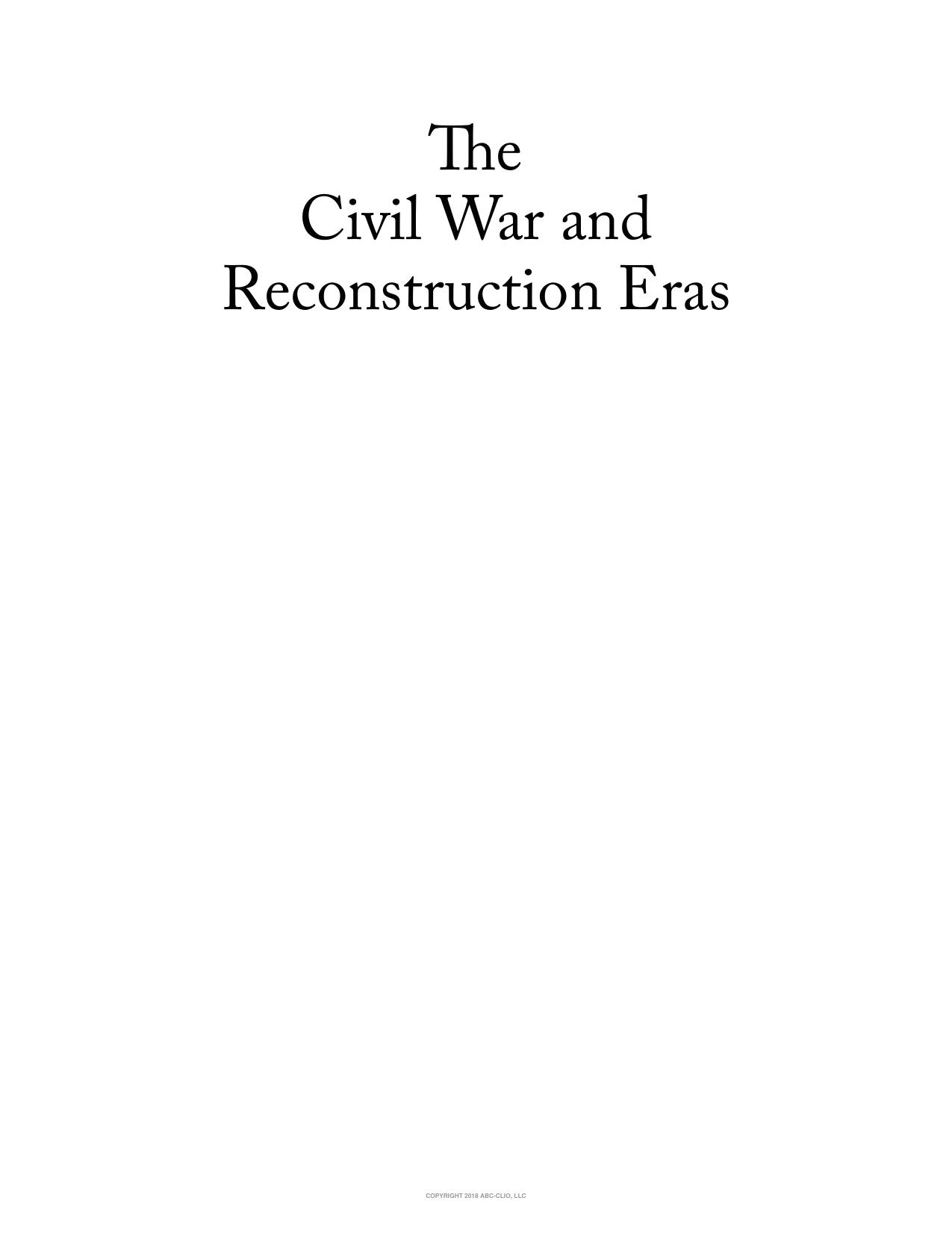 The Civil War and Reconstruction Eras: Documents Decoded by John Vile