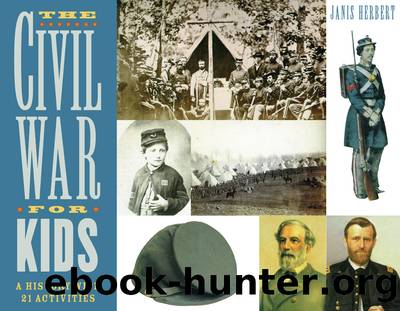 The Civil War for Kids by Janis Herbert