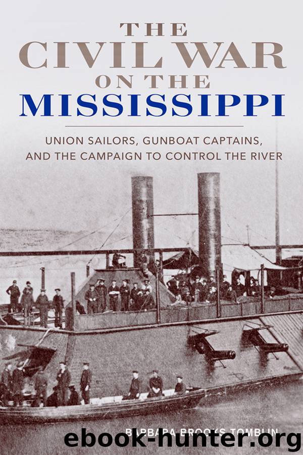 The Civil War on the Mississippi by Tomblin Barbara Brooks;