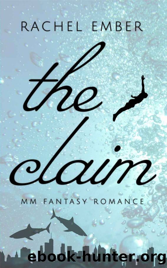 The Claim by Rachel Ember