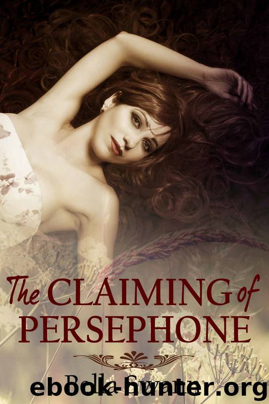 The Claiming of Persephone (Taboo Tales of Paranormal Kink Book 1) by Bella Swann