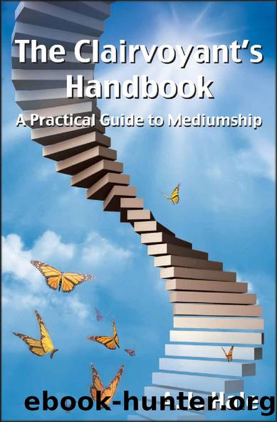 The Clairvoyant's Handbook - A Practical Guide to Mediumship by Amy Hale
