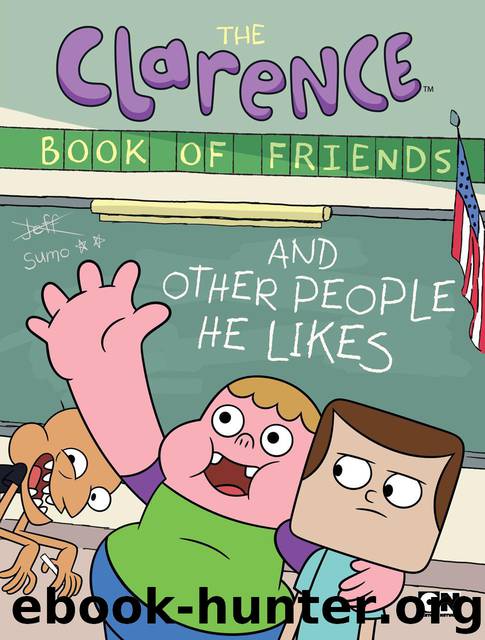 The Clarence Book of Friends and Other People He Likes by Brian Elling