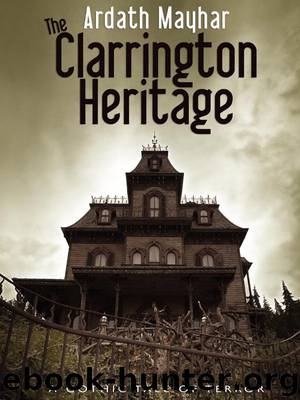 The Clarrington Heritage by Ardath Mayhar
