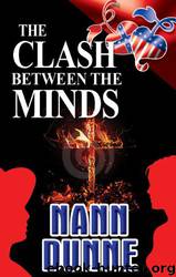 The Clash Between the Minds by Nann Dunne