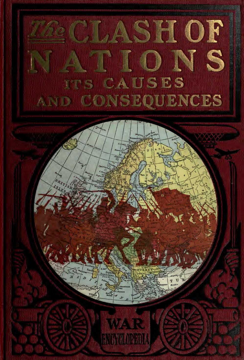 The Clash of Nations: Its Causes and Consequences by Rossiter Johnson