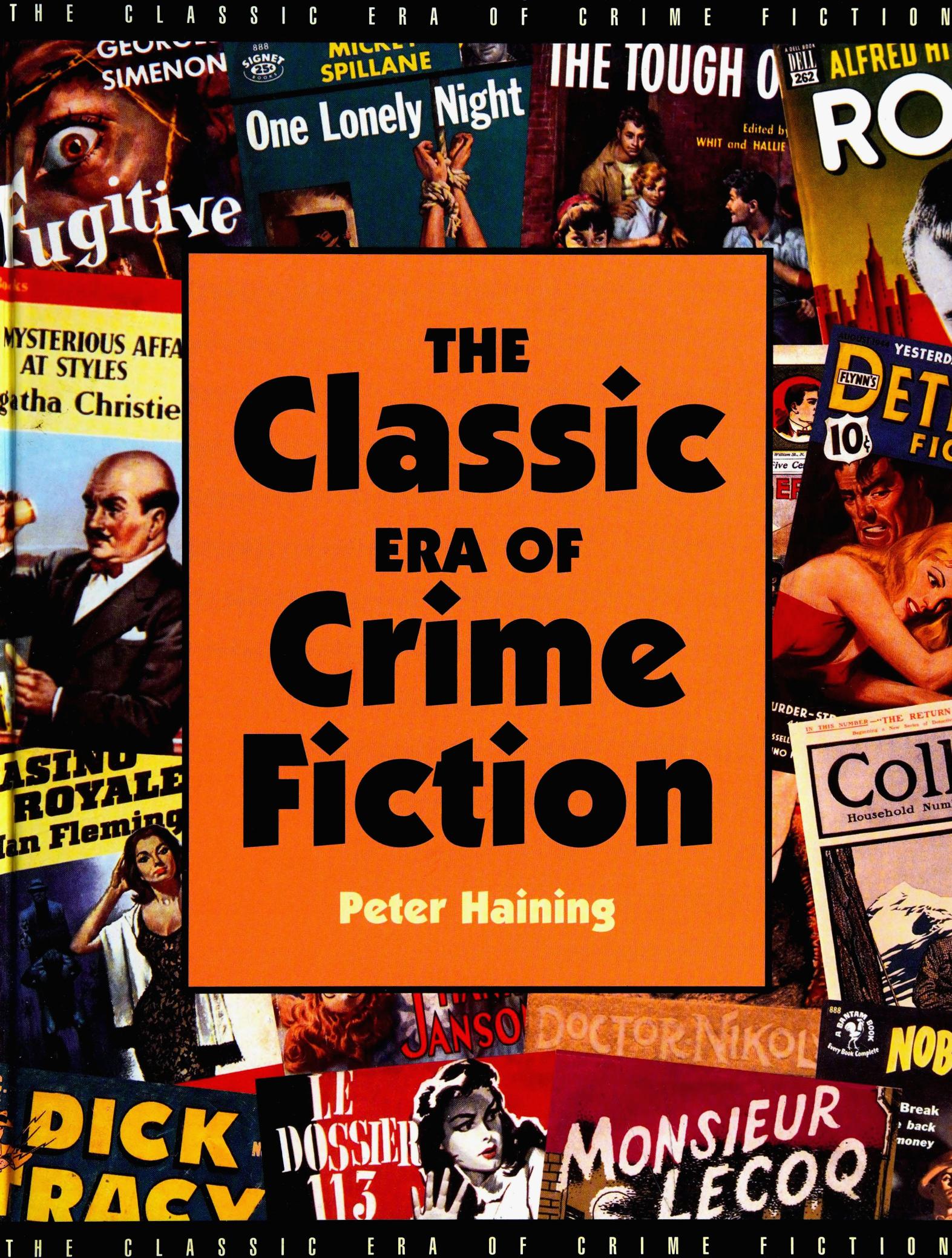 The Classic Era of Crime Fiction by Peter Haining