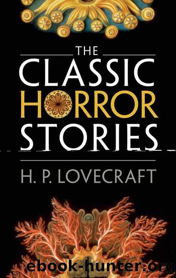 The Classic Horror Stories by Roger Luckhurst