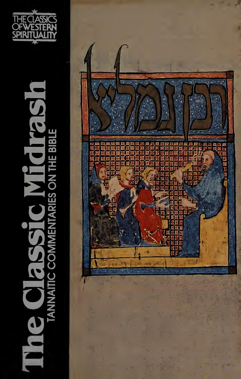 The Classic Midrash : Tannaitic commentaries on the Bible by Reuven Hammer