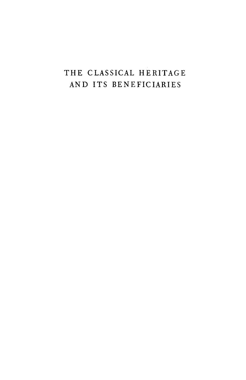 The Classical Heritage and its Beneficiaries by R. R. Bolgar