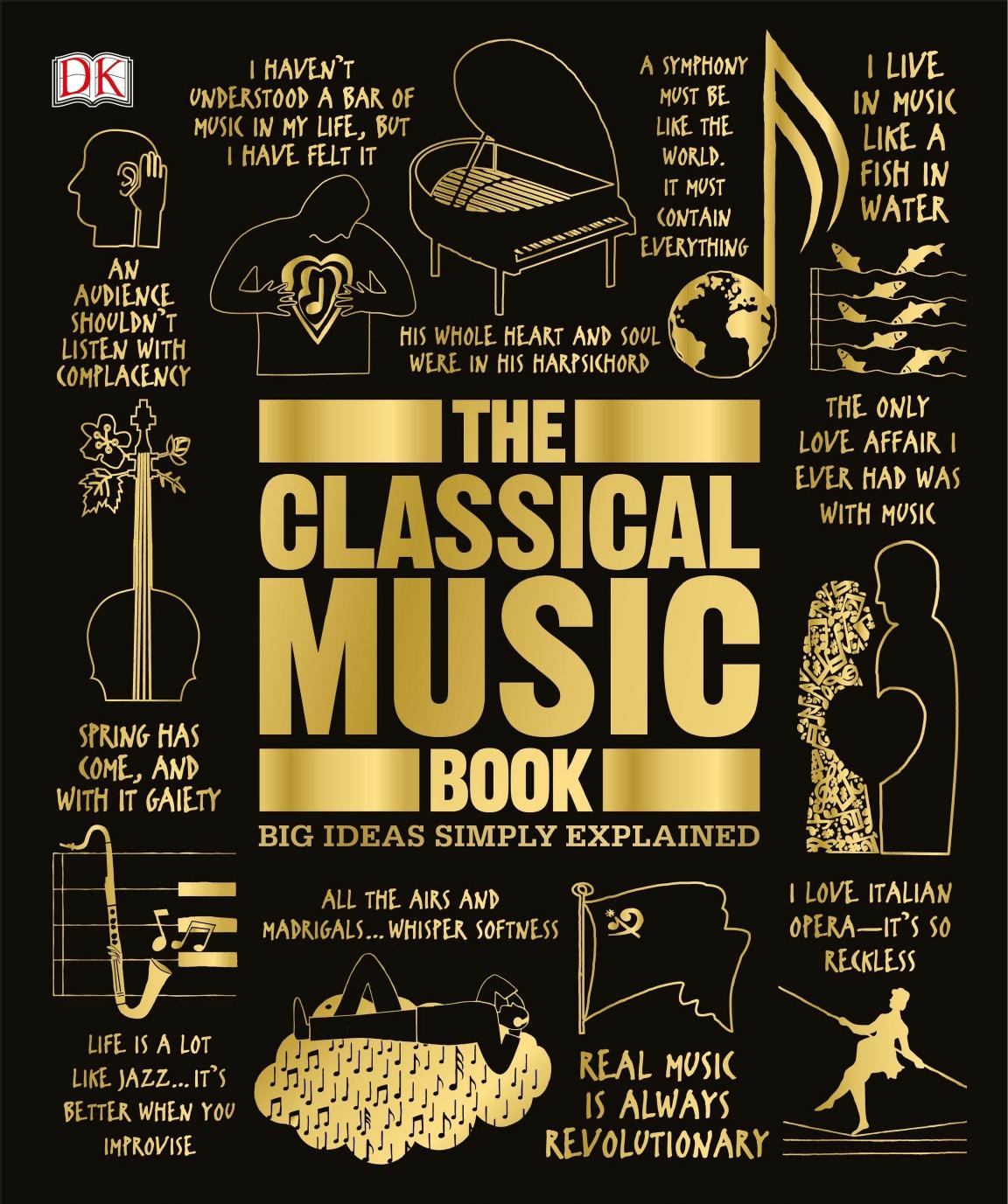 The Classical Music Book by DK by Unknown