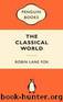 The Classical World by Robin Lane Fox