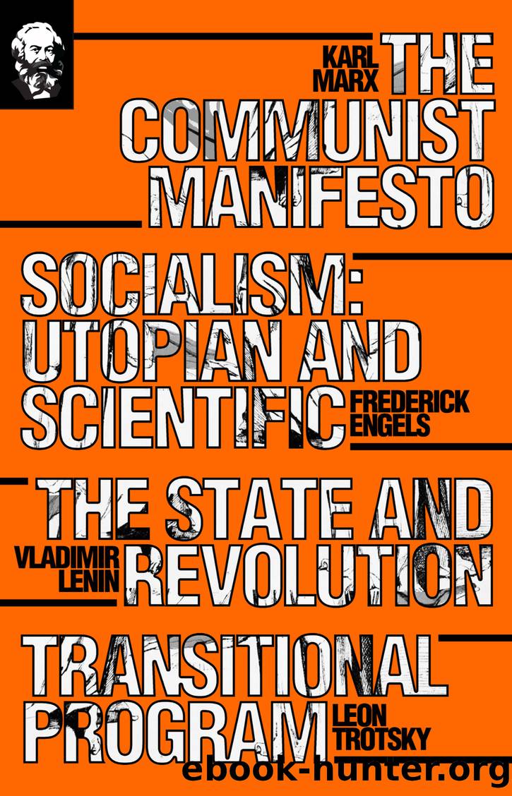 The Classics of Marxism by Karl Marx & Frederick Engels & V.I. Lenin & Leon Trotsky