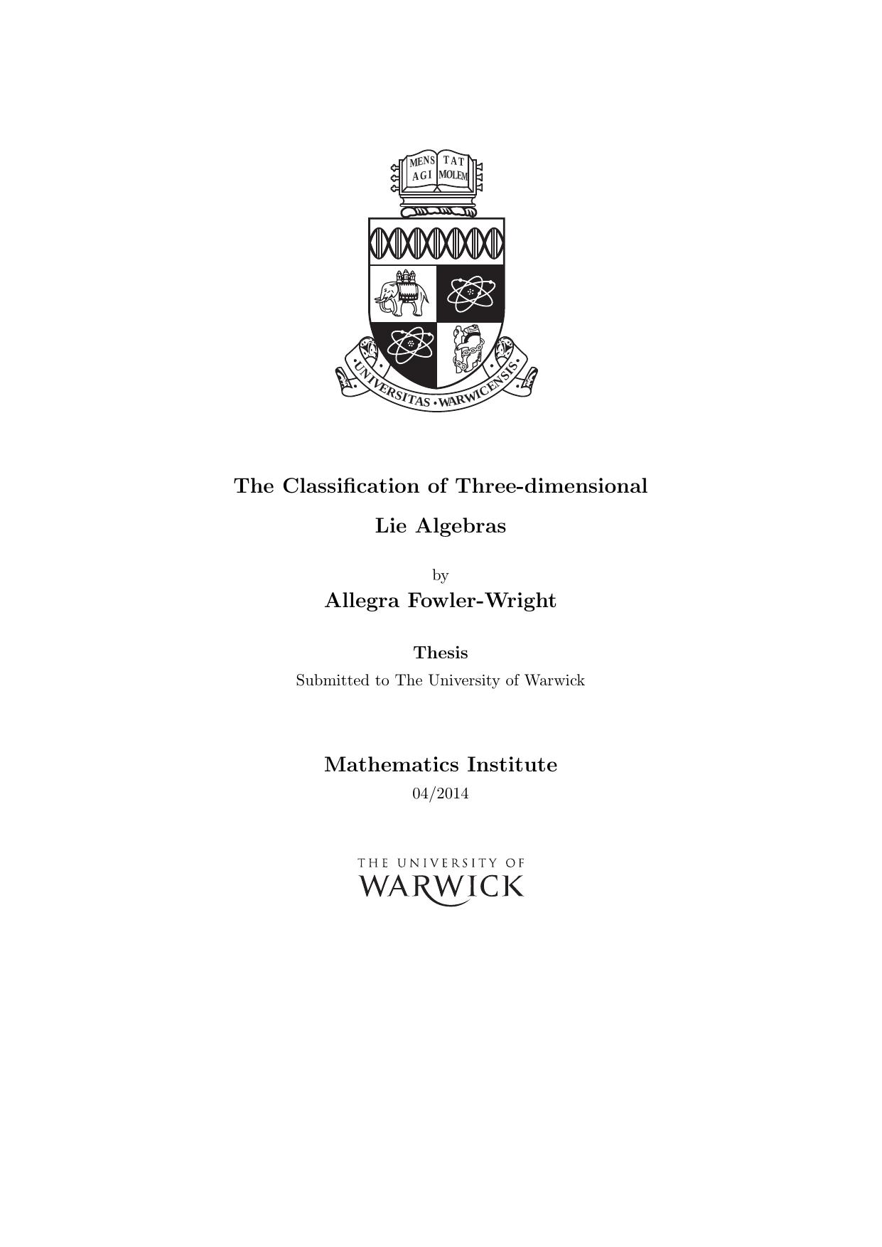 The Classification of Three-dimensional Lie Algebras [thesis] by Allegra Fowler-Wright