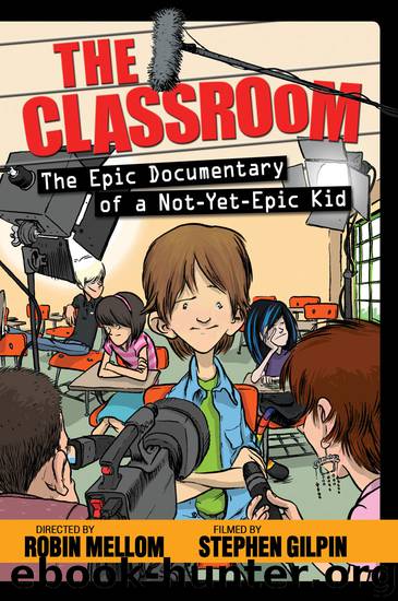 The Classroom by Robin Mellom