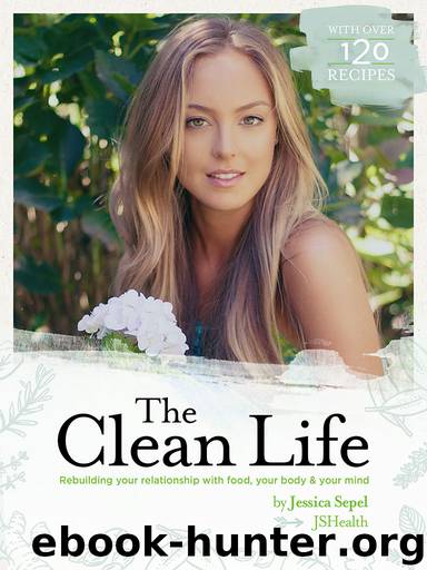 The Clean Life by Jessica Sepel