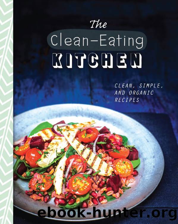 The Clean-Eating Kitchen by Love Food Editors