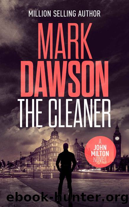 The Cleaner (John Milton Series Book 1) by Dawson Mark