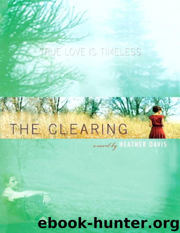 The Clearing by Heather Davis
