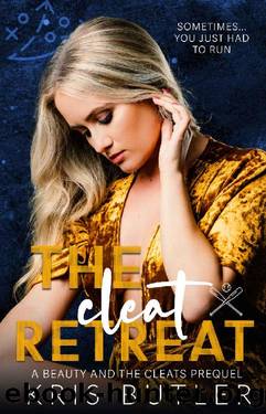 The Cleat Retreat: A Pitch Slap Prequel Novella by Kris Butler