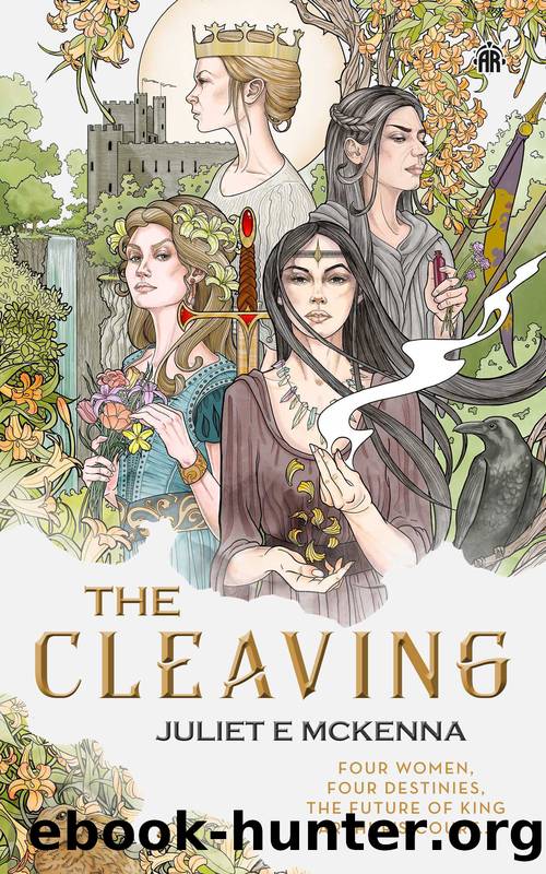 The Cleaving by Juliet E. Mckenna