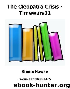 The Cleopatra Crisis - Timewars11 by Simon Hawke