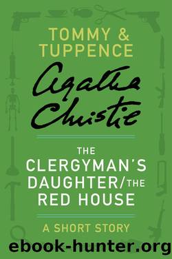 The Clergyman's Daughter the Red House by Agatha Christie